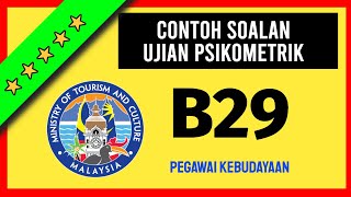 Contoh Soalan Ujian Psikometrik Pegawai Kebudayaan B29 KEMENTERIAN PELANCONGAN SENI DAN BUDAYA [upl. by Artemis]