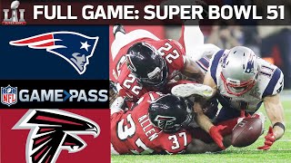 Super Bowl 51 FULL GAME New England Patriots vs Atlanta Falcons [upl. by Eelrac259]