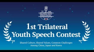 1st Trilateral Youth Speech Contest [upl. by Eniamrehc]