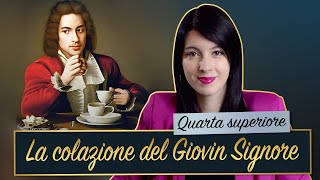 La colazione del Giovin Signore – G Parini  Il Giorno [upl. by Llertnauq]