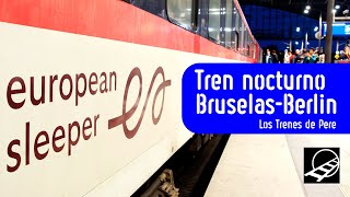 European Sleeper BruselasBerlín  El futuro tren nocturno Ámsterdam  Barcelona [upl. by Rafter]