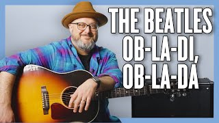 The Beatles ObLaDi ObLaDa Guitar Lesson  Tutorial [upl. by Asseralc]