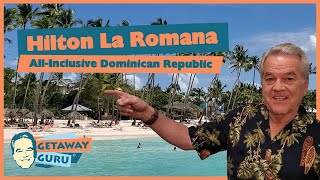 Hilton La Romana  AllInclusive Dominican Republic [upl. by Desireah73]