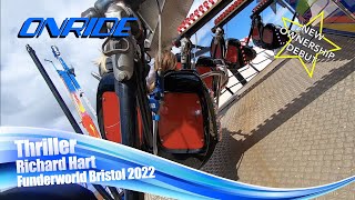 Thriler  Richard Hart Onride  Funderworld Bristol 2022 [upl. by Ominoreg316]