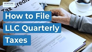 How to File LLC Quarterly Taxes [upl. by Pokorny]