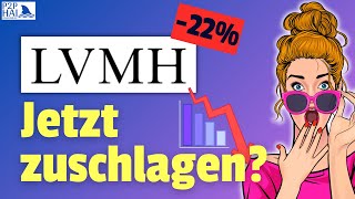 22 LVMH Aktie jetzt kaufen [upl. by Aisats]