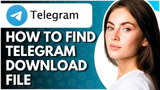 How To Find Telegram Download File  Full Guide [upl. by Ahsir347]