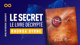 🔐LE SECRET  LE LIVRE DÉCRYPTÉ  RHONDA BYRNE [upl. by Nyrem]