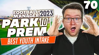 Park To Prem FM23  Episode 70  The Best Youth Intake So Far  Football Manager 2023 [upl. by Hayidan]