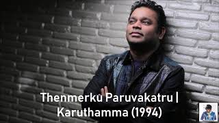 Thenmerku Paruvakatru  Karuthamma 1994  AR Rahman HD [upl. by Lillis]