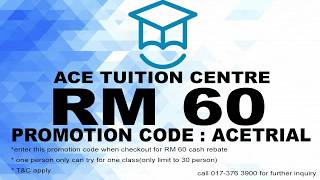 ACE TUITION CENTRE RM60 VOUCHER [upl. by Euqimod]