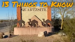 13 Things To Know About Quartzsite Arizona  Good Bad Ugly and Otherwise [upl. by Bilicki]