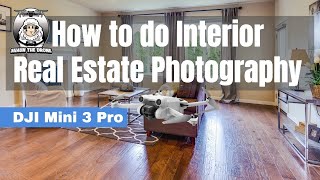 How to do Real Estate Interior Photography DJI Mini 3 Pro shaunthedrone [upl. by Rolyab68]