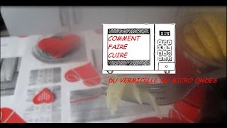 Comment Faire Cuire Du Vermicelle Au Micro Ondes [upl. by Spiegel851]