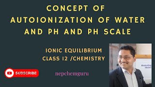 autoionizationofwaterpHandpHscaleionicequilibriumclass12nebchemistry [upl. by Kennard]