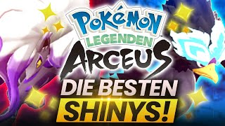 Die 10 BESTEN NEUEN SHINY POKEMON in Pokemon Legenden Arceus [upl. by Lrac]