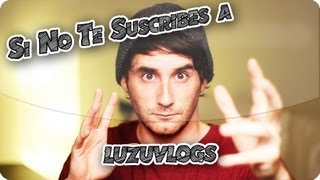 SI NO TE SUSCRIBES A LUZUVLOGS  LuzuVlogs [upl. by Kwapong]