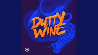 Dutty Wine [upl. by Ecyt]