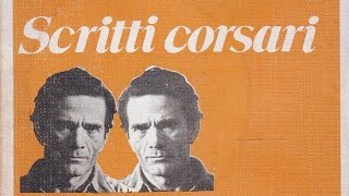 Gli “Scritti corsari” di Pier Paolo Pasolini analisi del testo [upl. by Baptista479]