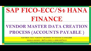 VENDOR MASTER DATA CREATION PROCESS ACCOUNTS PAYABLE SAP FICOS4 HANA FINANCE 8074156411 [upl. by Yatzeck326]