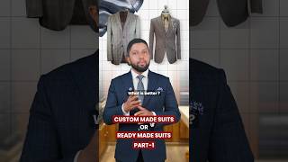 Custom Suits or ReadyMade Which is Really Worth It [upl. by Wager]