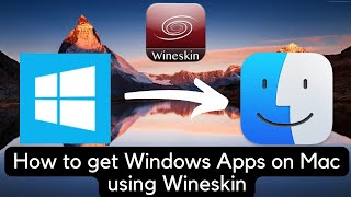 How to get Windows apps on MacOS using Wineskin [upl. by Benge]