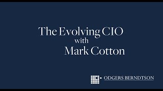 The Evolving CIO with Mark Cotton [upl. by Inah]