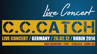 CCCatch  Concert 2012  LIVE  HD [upl. by Ellak]