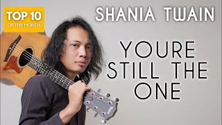 FELIX IRWAN  SHANIA TWAIN  YOURE STILL THE ONE [upl. by Okier630]