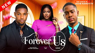 FOREVER US New Movie Clinton Joshua Victory Michael Ella Idu Latest 2024 Nollywood Movie [upl. by Gustie181]