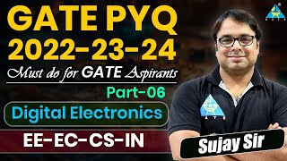 GATE PYQ 20222324  Digital Electronics Part 6  Sujay Sir gate2025 digitalelectronics [upl. by Dominus]