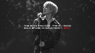 221202 THE B  ROAD SOLO STAGE THE BOYZ SANGYEON  BAD cover [upl. by Percy]