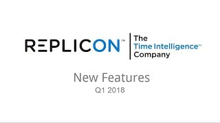 New features in Replicon  Q1 2018 [upl. by Amalbena]