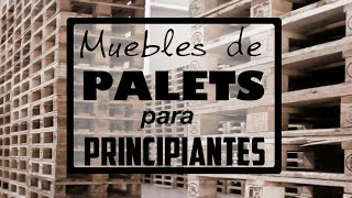 Muebles de Palets para principiantes [upl. by Alyakcm]