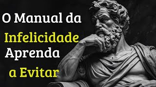 O CAMINHO PARA A INFELICIDADE Ignore essas lições de vida e se condene ao ressentimento [upl. by Berke]