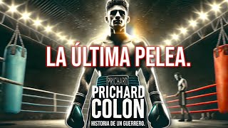 PRICHARD COLÓN LA ÚLTIMA PELEA🥊 viralvideo PrichardColon [upl. by Huey]