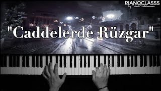 quotCaddelerde Rüzgarquot Piano [upl. by Bruell4]