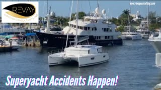 Superyacht Accidents Happen [upl. by Rotciv429]