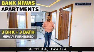 Bank Apartment Sector 4 Dwarka  3 BHK  3 Bath 1700sqft  Newly Renovated Society Flats in Dwarka [upl. by Gale414]