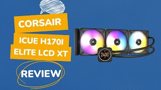 Corsair iCUE H170i Elite LCD XT Unleashing Cooling Excellence with Style [upl. by Enelyar]