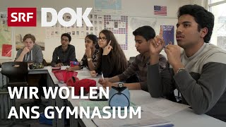 Chancengleichheit in der Bildung  Mit Migrationshintergrund ans Gymnasium  Doku  SRF Dok [upl. by Kimmel]