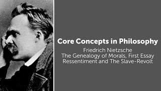 Friedrich Nietzsche Genealogy of Morals  Ressentiment amp Slave Morality  Philosophy Core Concepts [upl. by Kristo]