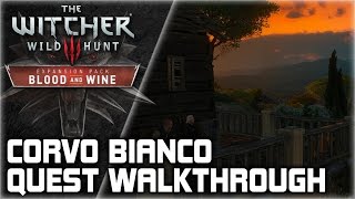 WITCHER 3 Blood and Wine ► Corvo Bianco from first visit to fully upgraded No Place Like Home [upl. by Aronow562]