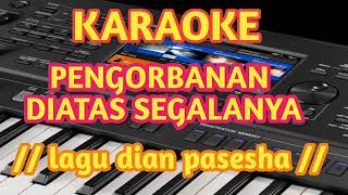 Karaoke pengorbanan diatas segalanya cover hali taek [upl. by Akin]