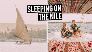 Sleeping on the Nile River  2 night Cruise on a Felucca in Egypt [upl. by Alfi610]