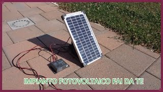 Come costruire un piccolo impianto fotovoltaico fai da te Tutorial [upl. by Schnell]