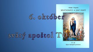 6 október svätý apoštol TOMÁŠ [upl. by Warp]