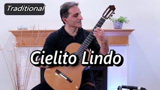 quotCielito Lindoquot Festive Classical Guitar Fingerstyle Solo [upl. by Ardnahcal579]