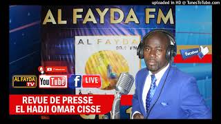 REVUE DE PRESSE RADIO ALFAYDA EL HADJI OMAR CISSE SAMEDI 30 NOVEMBRE 2024 [upl. by Enyawal]