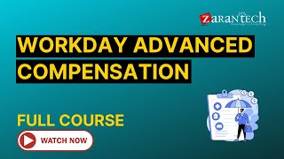 Workday Advanced Compensation Training  Full Course  Workday Learner Community [upl. by Dnomyaw]